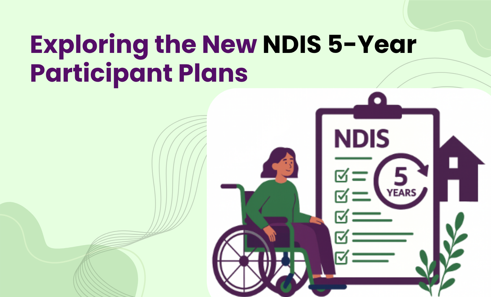 Exploring the New NDIS 5-Year Participant Plans