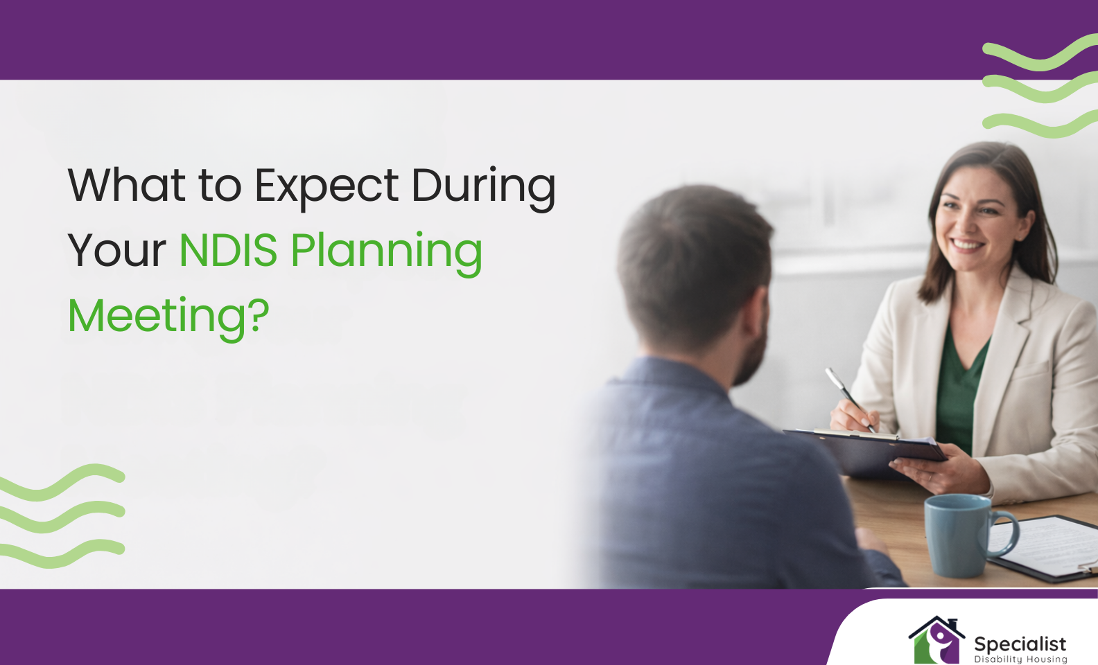 What to Expect During Your NDIS Planning Meeting ?