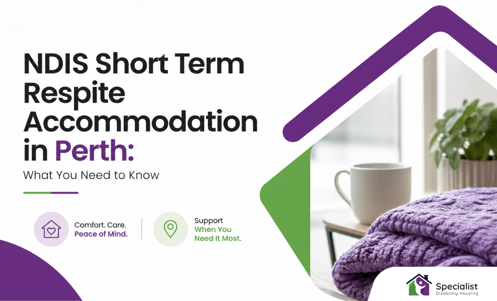NDIS Short Term Respite Accommodation in Perth: What You Need to Know