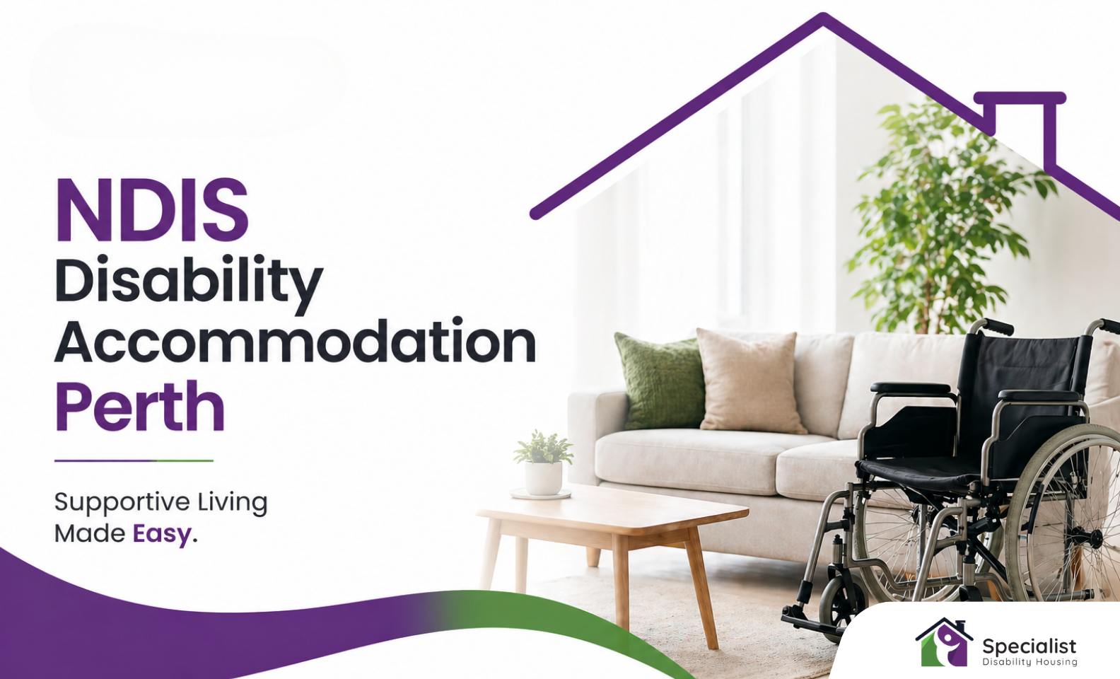 NDIS Disability Accommodation Perth: Supportive Living Made Easy