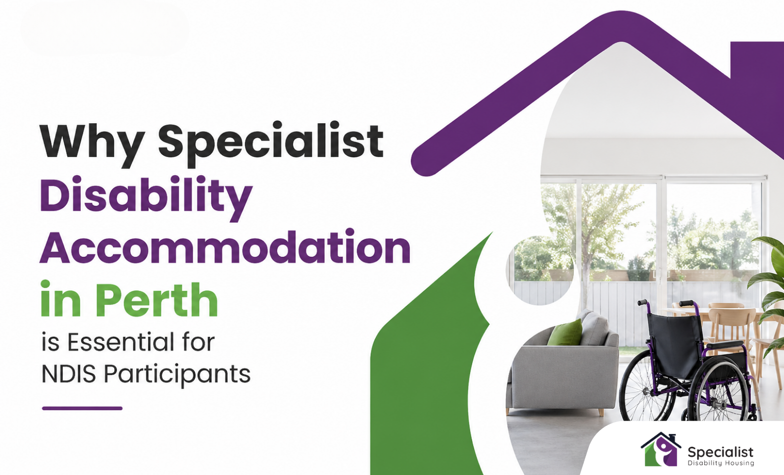 Why Specialist Disability Accommodation in Perth is Essential for NDIS Participants