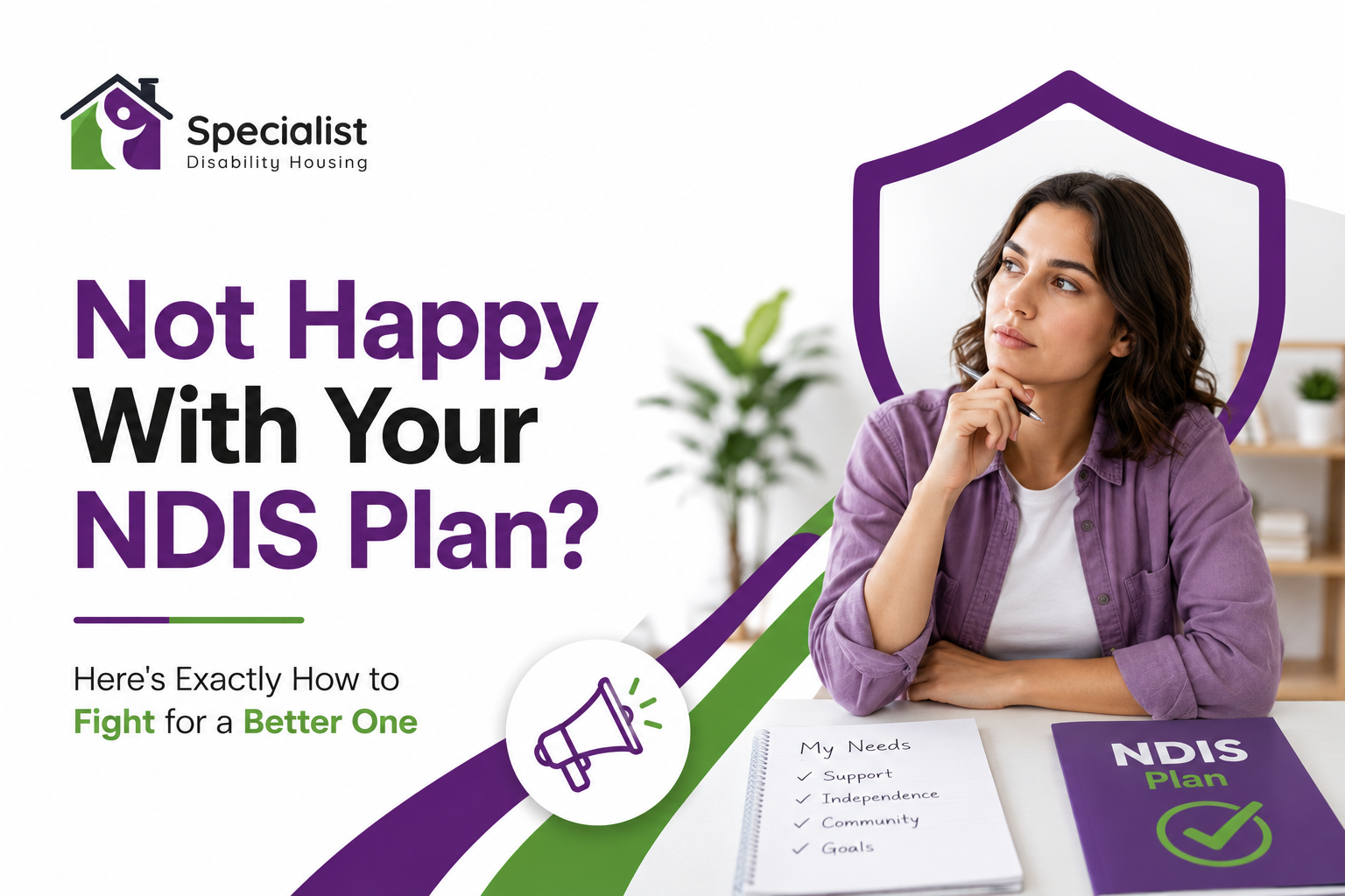 Not Happy With Your NDIS Plan? Here’s Exactly How to Fight for a Better One